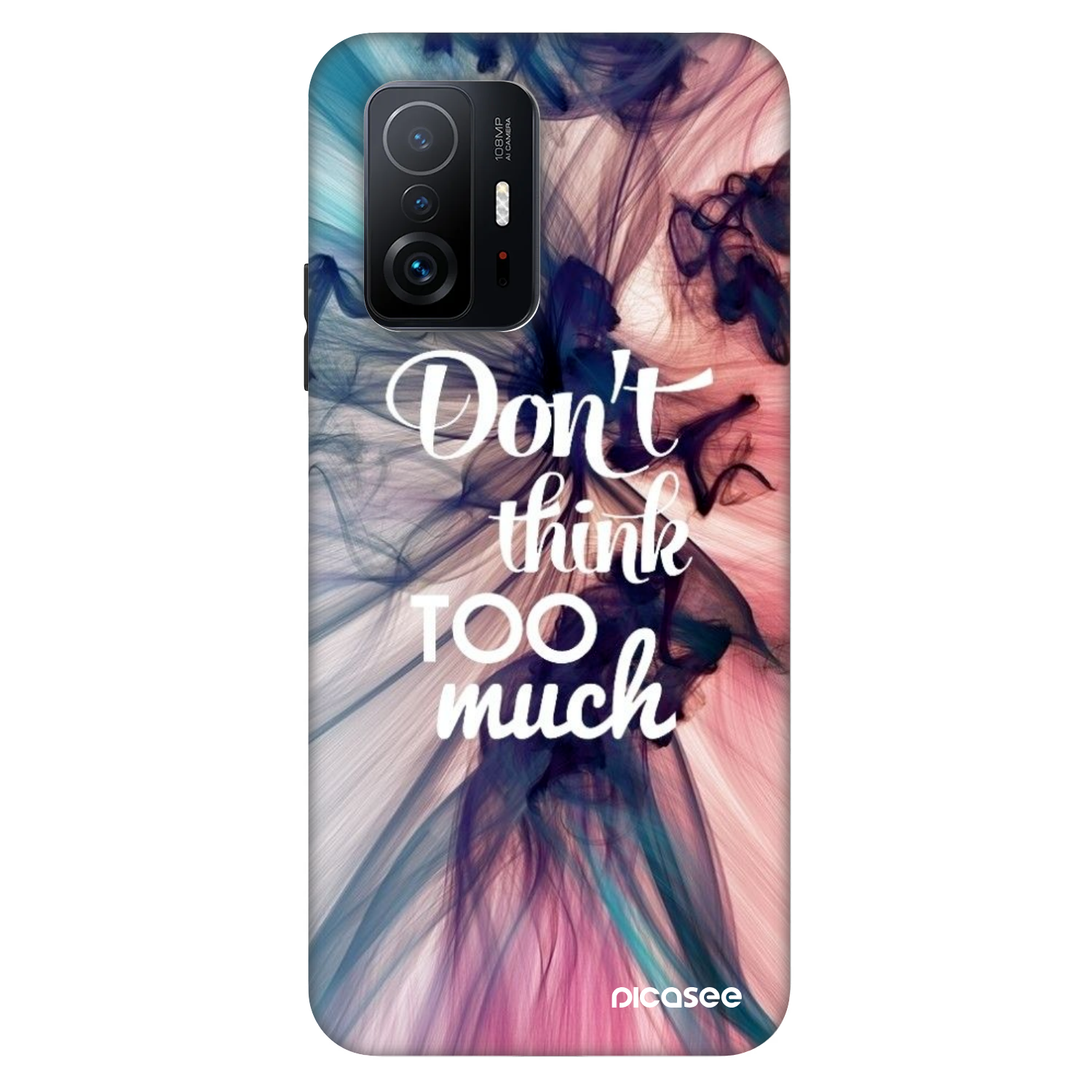 Picasee Fashion Case na Xiaomi 11T - Don't think TOO much