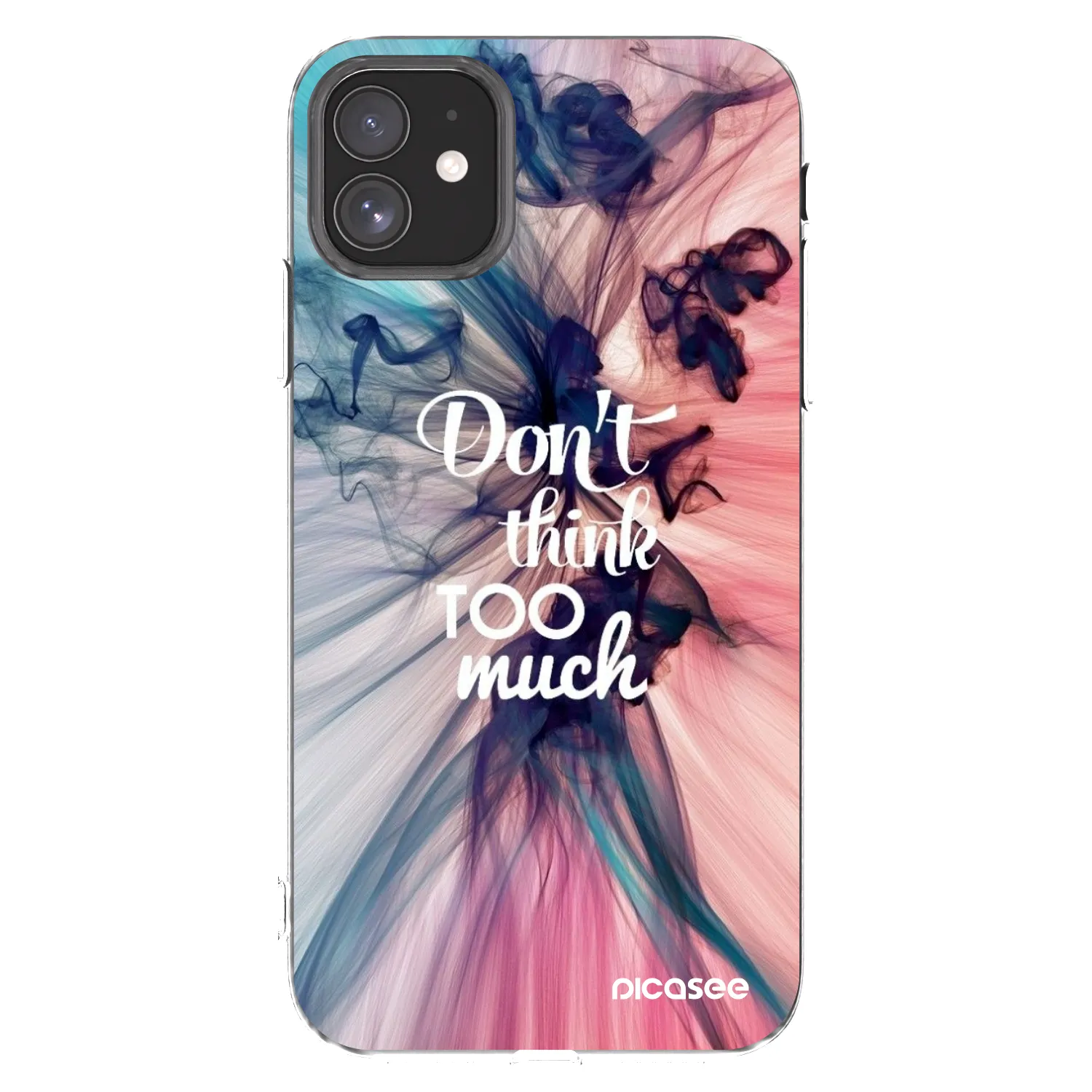 Picasee silikonowe przeźroczyste etui na Apple iPhone 11 - Don't think TOO much