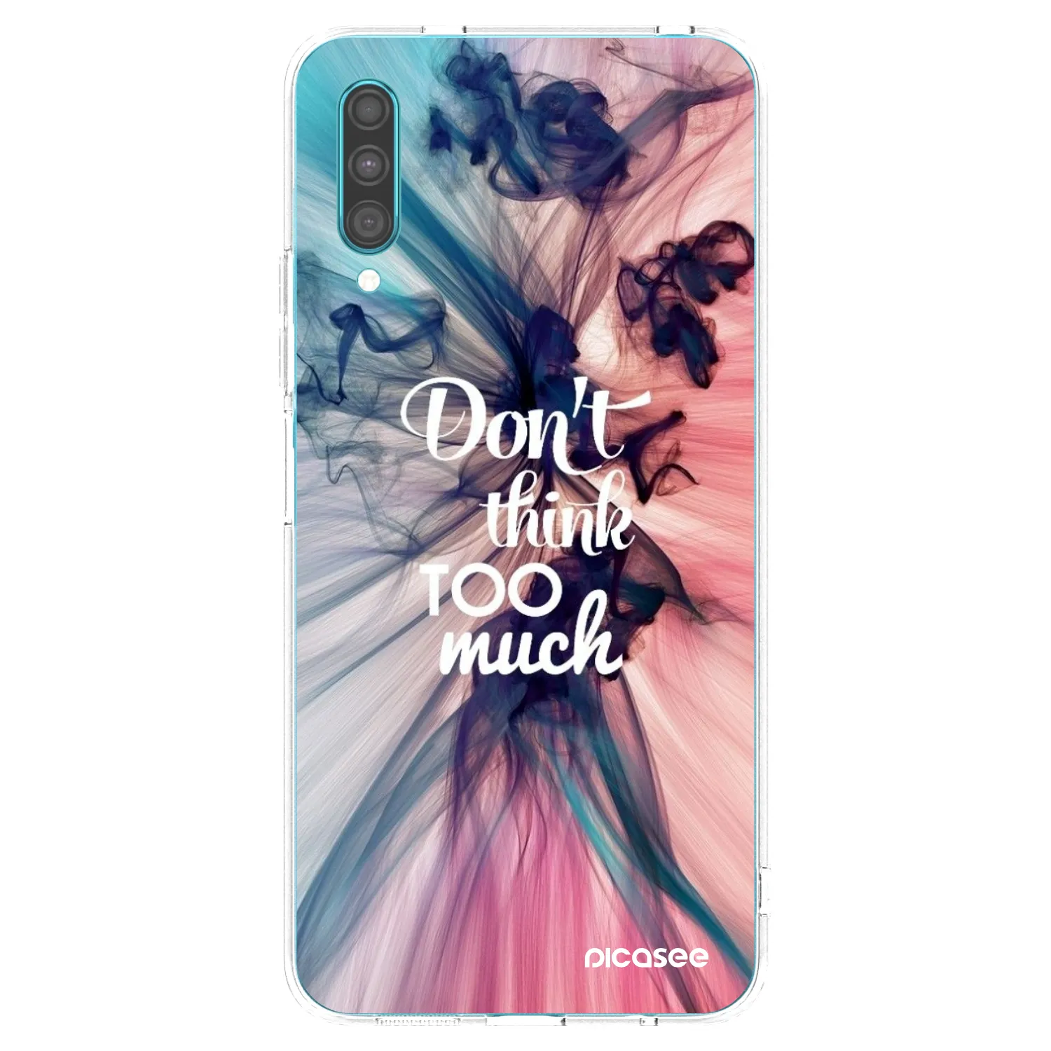 Picasee silikonowe przeźroczyste etui na Samsung Galaxy A30s A307F - Don't think TOO much
