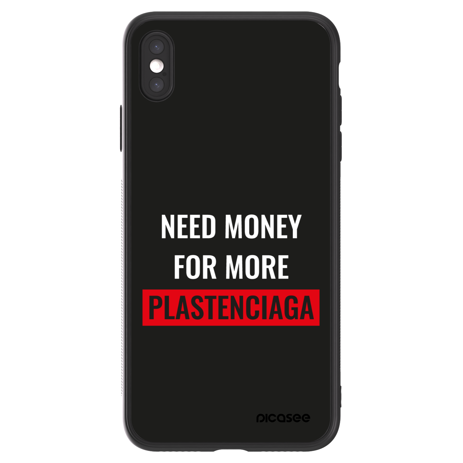 Picasee ULTIMATE CASE na Apple iPhone XS Max - More PLASTENCIAGA