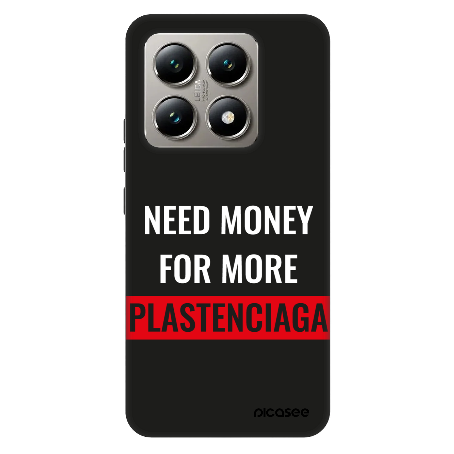 Picasee Fashion Case na Xiaomi 14T - More PLASTENCIAGA