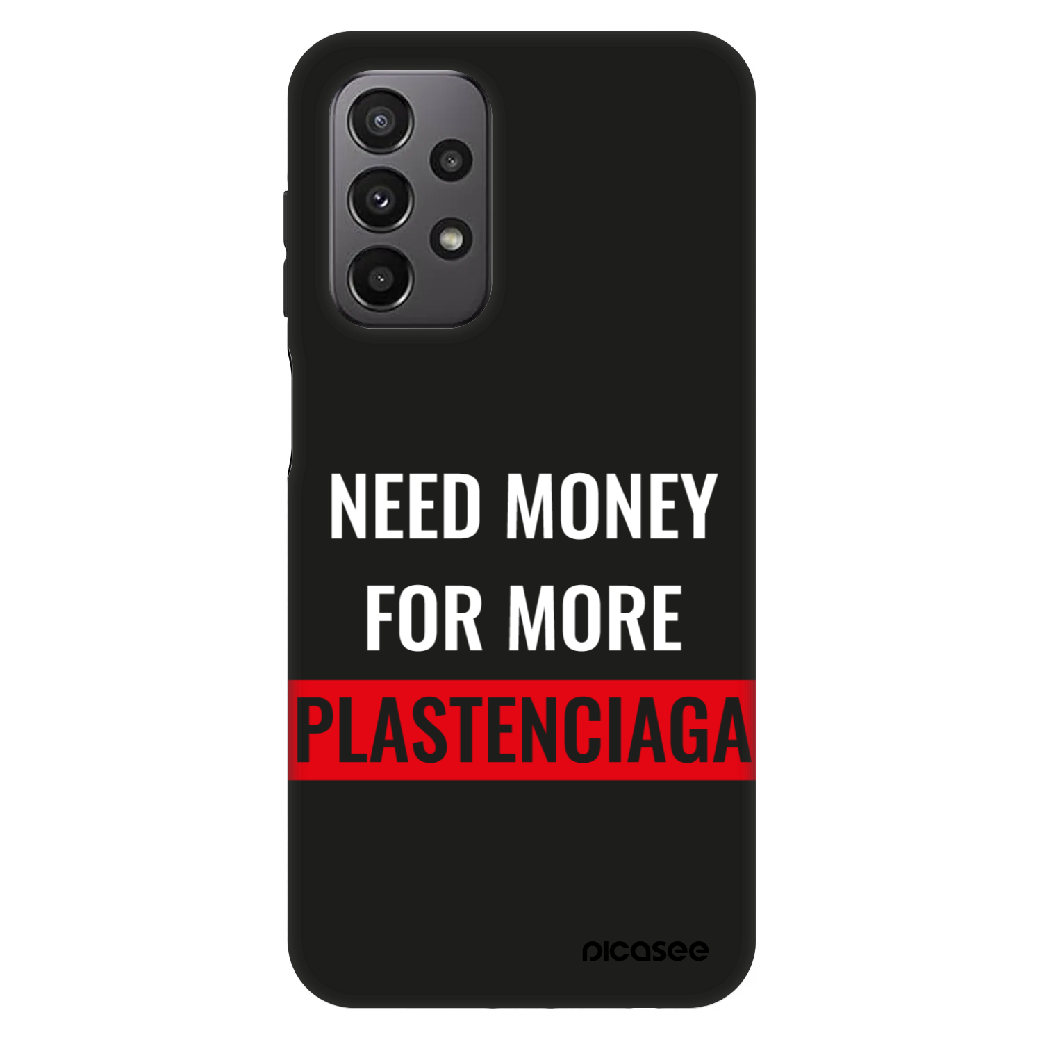 Picasee Fashion Case na Samsung Galaxy A23 A236B 5G - More PLASTENCIAGA