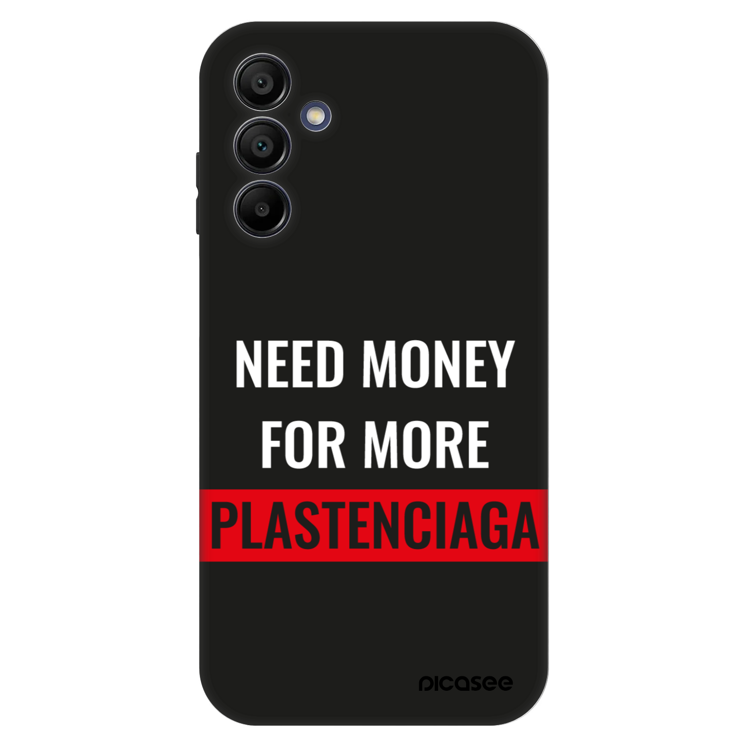 Picasee Fashion Case na Samsung Galaxy A15 A155F 4G - More PLASTENCIAGA
