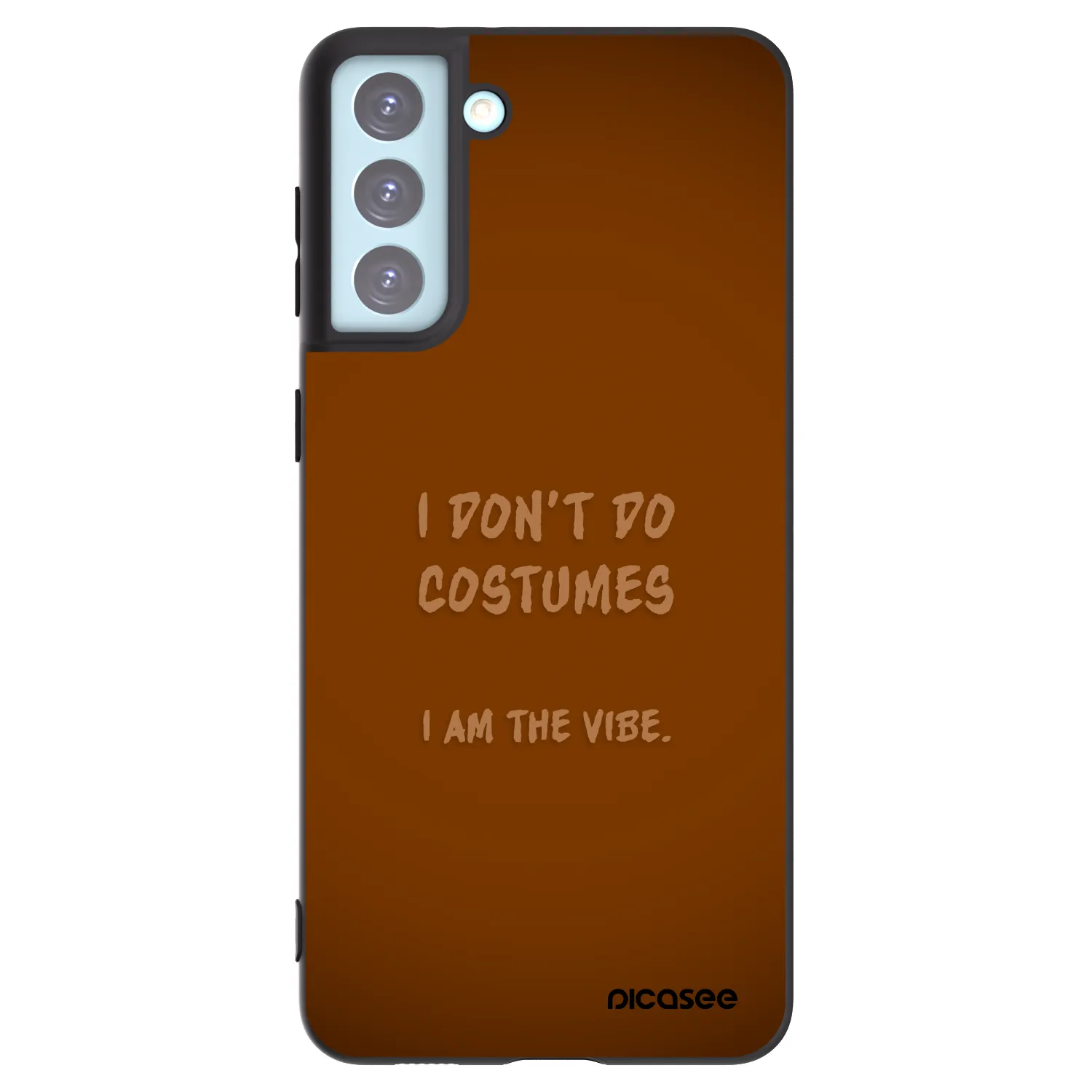 Picasee silikonowe czarne etui na Samsung Galaxy S21+ 5G G996F - I don´t do costumes