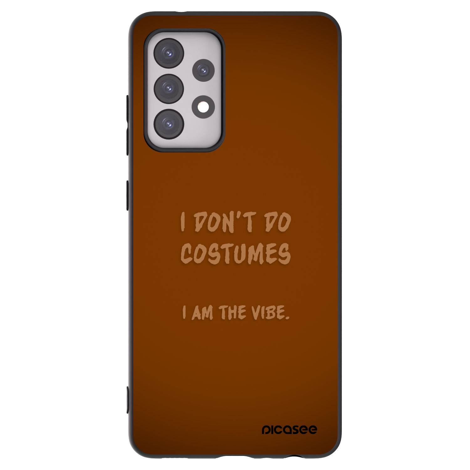 Picasee silikonowe czarne etui na Samsung Galaxy A52s 5G A528B - I don´t do costumes