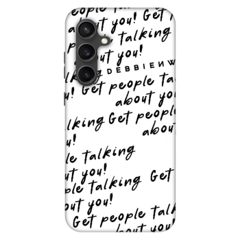 Etui na Samsung Galaxy S24 FE S721B - GET PEOPLE TALK ABOUT YOU