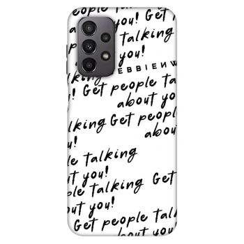 Etui na Samsung Galaxy A23 A235F 4G - GET PEOPLE TALK ABOUT YOU