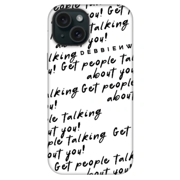 Etui na Apple iPhone 15 - GET PEOPLE TALK ABOUT YOU