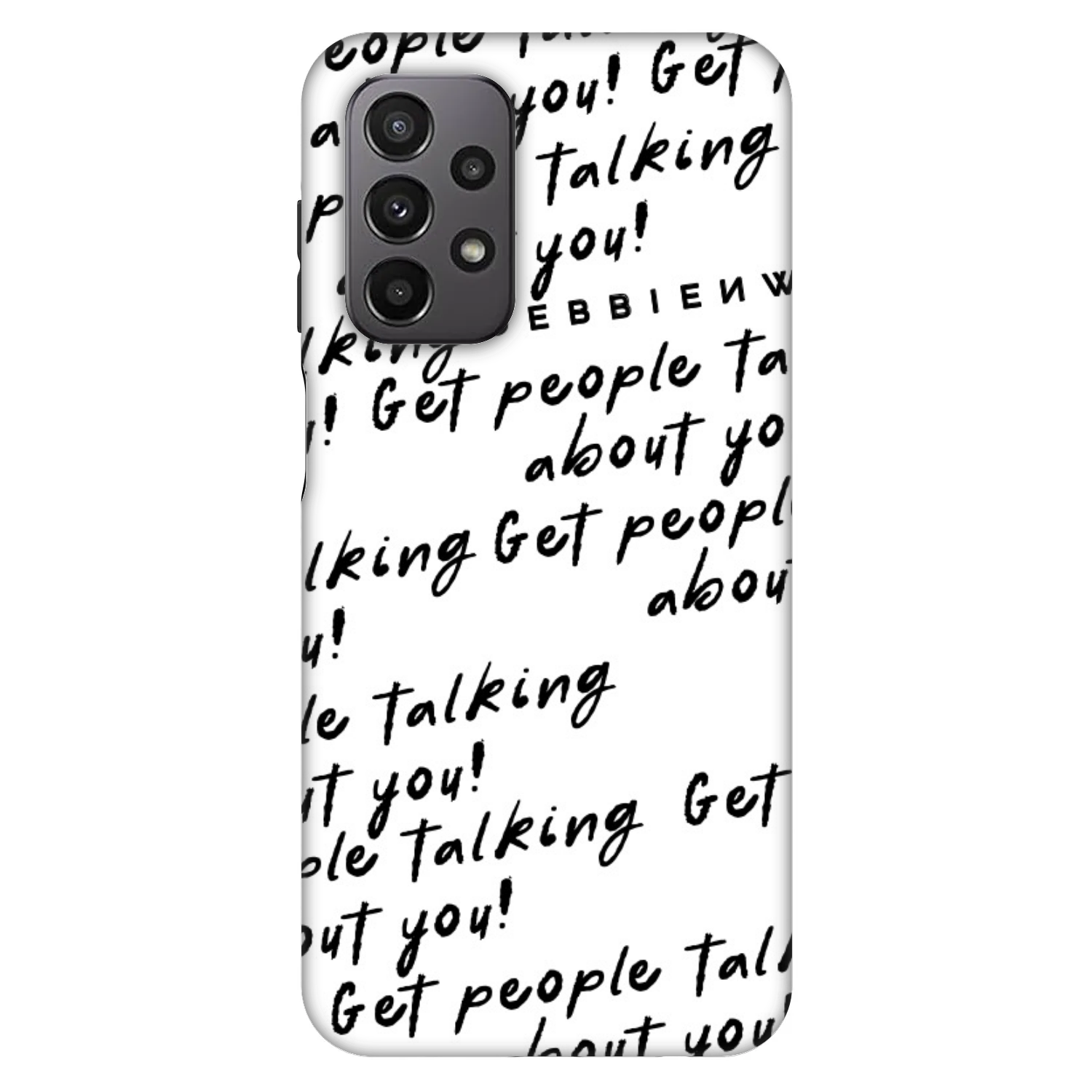 Picasee Fashion Case na Samsung Galaxy A23 A235F 4G - GET PEOPLE TALK ABOUT YOU