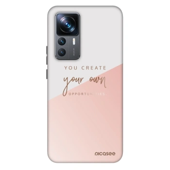 Etui na Xiaomi 12T Pro - You create your own opportunities