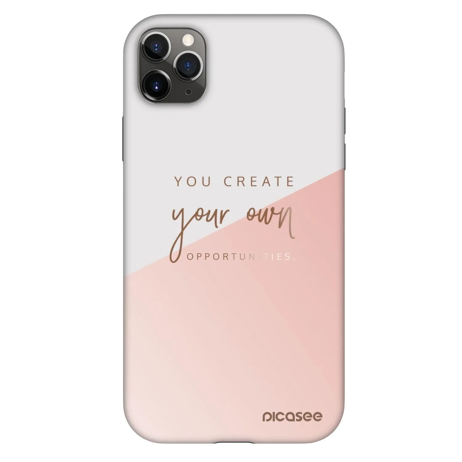 Picasee Fashion Case na Apple iPhone 11 Pro Max - You create your own opportunities
