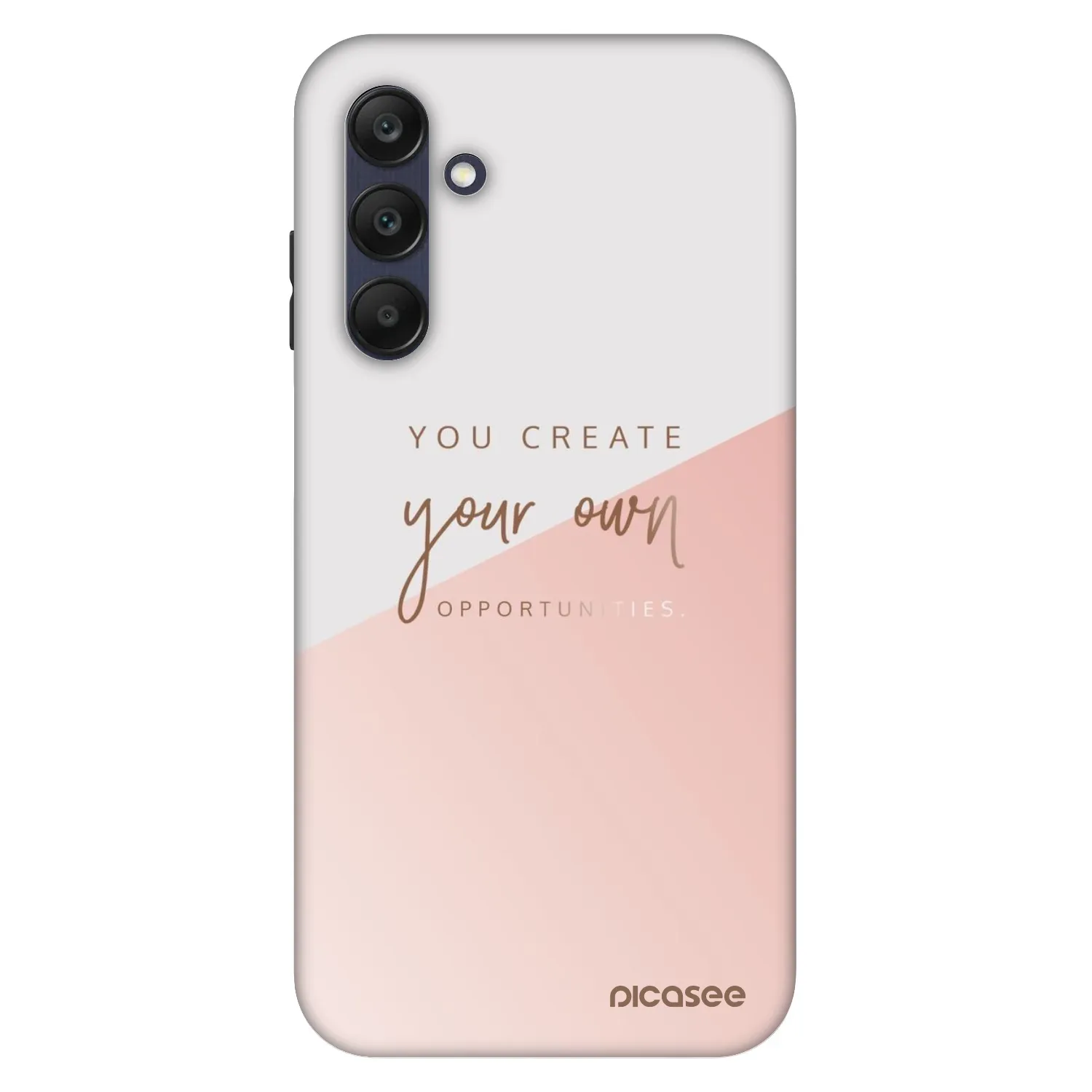 Picasee Fashion Case na Samsung Galaxy A25 A256B 5G - You create your own opportunities