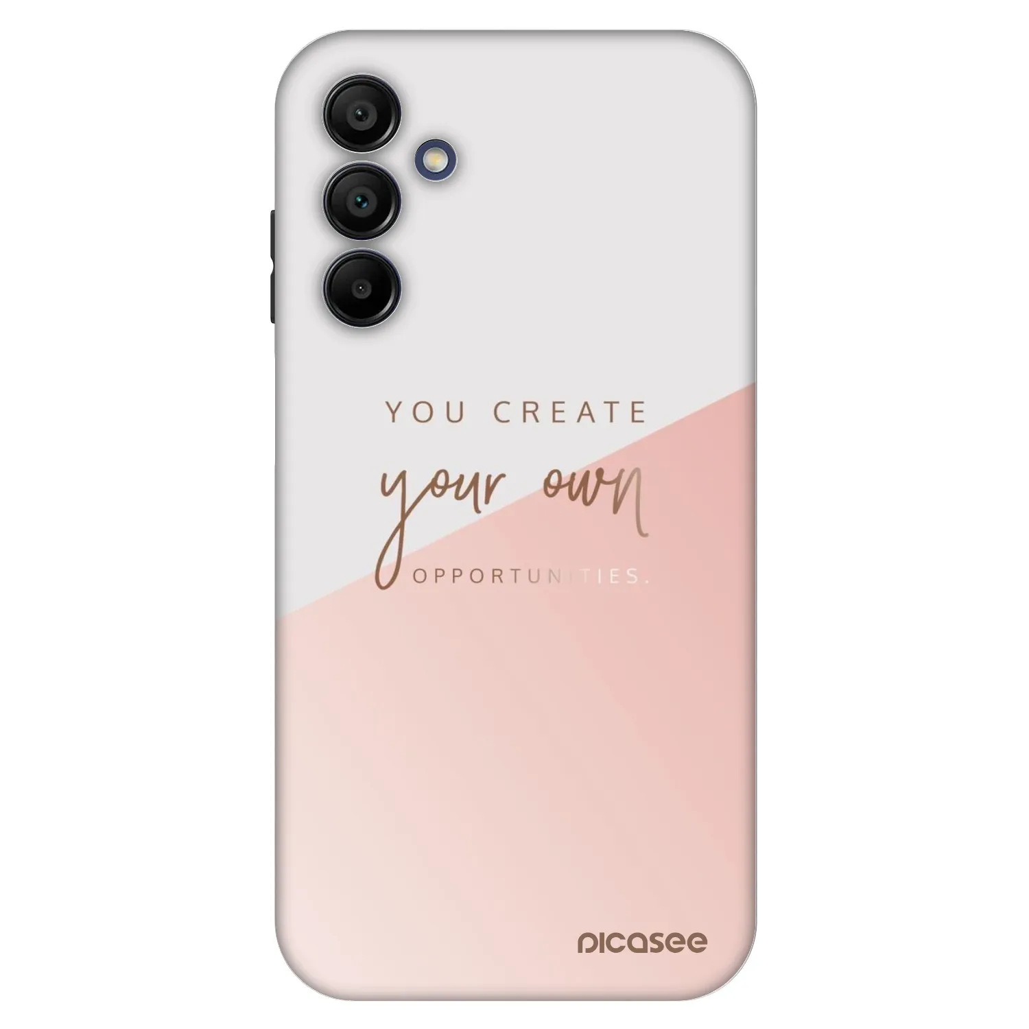 Picasee Fashion Case na Samsung Galaxy A15 A155F 4G - You create your own opportunities
