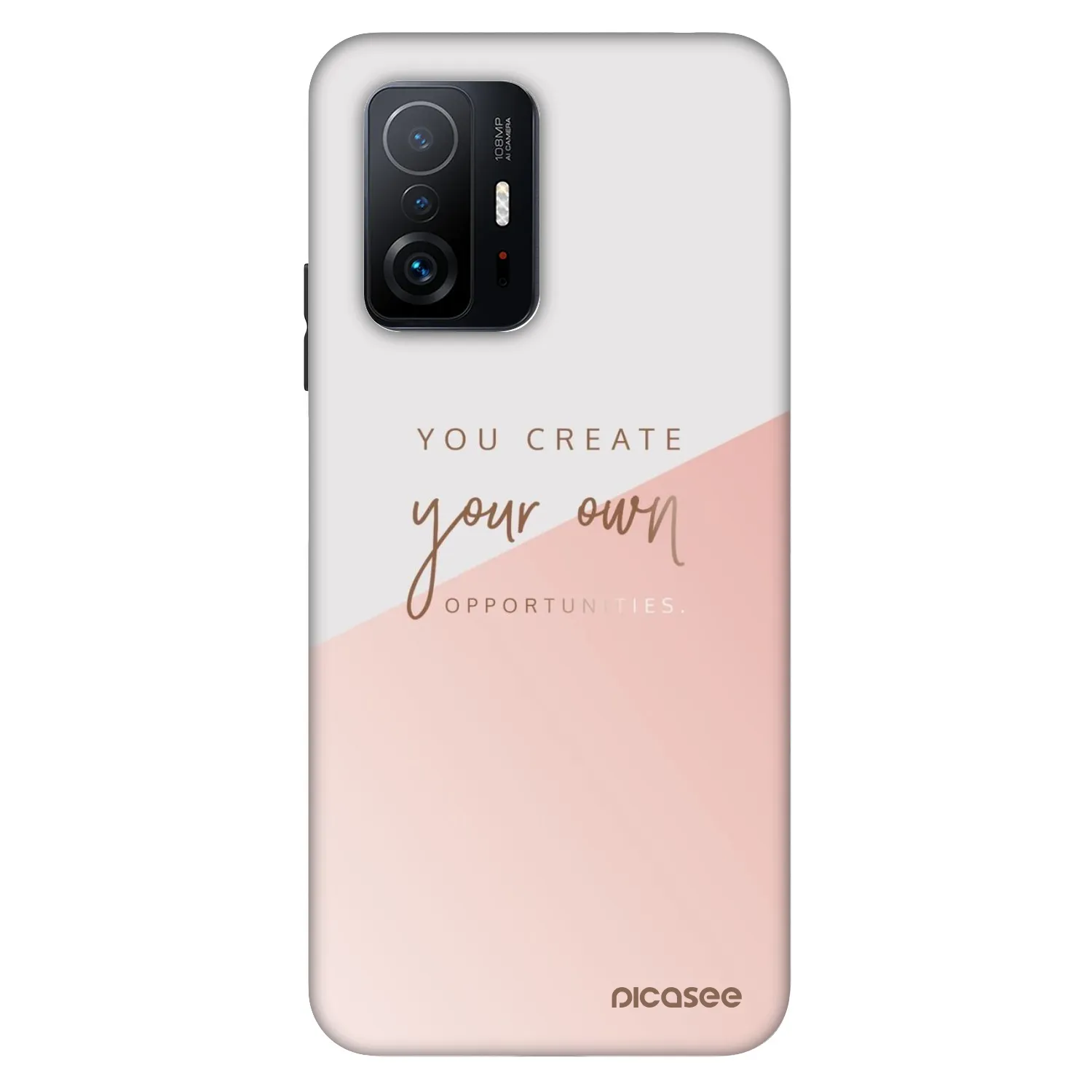 Picasee Fashion Case na Xiaomi 11T - You create your own opportunities