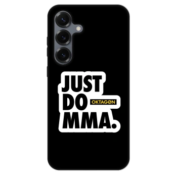Etui na Samsung Galaxy S25 5G - OKTAGON - Just Do MMA