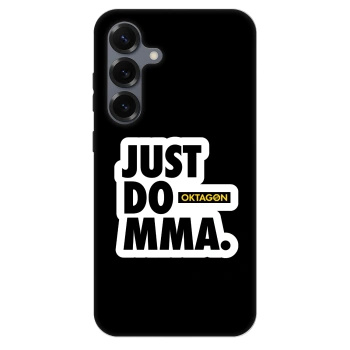 Etui na Samsung Galaxy S25+ 5G - OKTAGON - Just Do MMA