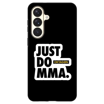 Etui na Samsung Galaxy S26+ - OKTAGON - Just Do MMA