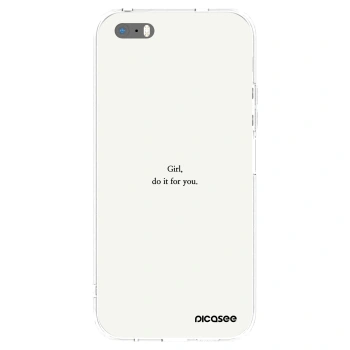 Picasee silikonowe przeźroczyste etui na Apple iPhone 5/5S/SE - Girl, do it for you