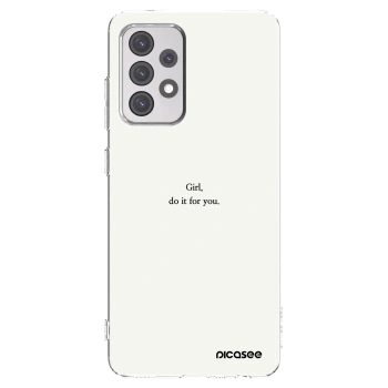 Picasee silikonowe przeźroczyste etui na Samsung Galaxy A52 5G A525F - Girl, do it for you