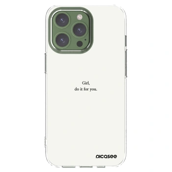 Picasee silikonowe przeźroczyste etui na Apple iPhone 13 Pro - Girl, do it for you