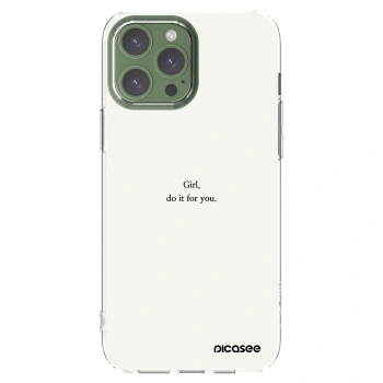 Picasee silikonowe przeźroczyste etui na Apple iPhone 13 Pro Max - Girl, do it for you