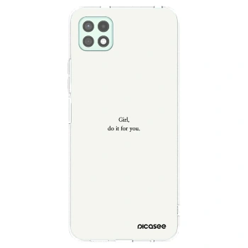 Picasee silikonowe przeźroczyste etui na Samsung Galaxy A22 A226B 5G - Girl, do it for you