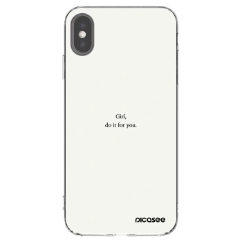 Picasee silikonowe przeźroczyste etui na Apple iPhone XS Max - Girl, do it for you
