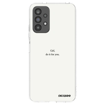 Picasee silikonowe przeźroczyste etui na Samsung Galaxy A73 5G - Girl, do it for you