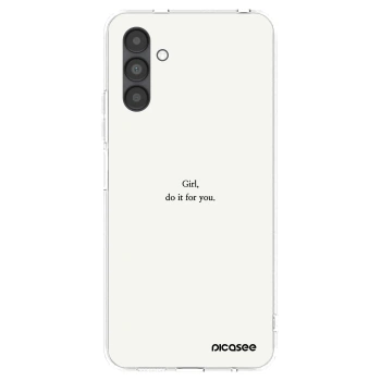 Picasee silikonowe przeźroczyste etui na Samsung Galaxy A04s A047F - Girl, do it for you
