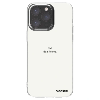 Picasee silikonowe przeźroczyste etui na Apple iPhone 15 Pro Max - Girl, do it for you