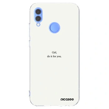 Picasee silikonowe przeźroczyste etui na Honor 10 Lite - Girl, do it for you