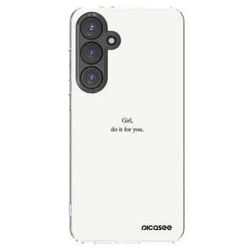 Picasee silikonowe przeźroczyste etui na Samsung Galaxy S24 FE S721B - Girl, do it for you