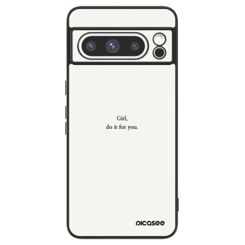 Picasee ULTIMATE CASE na Google Pixel 8 Pro - Girl, do it for you