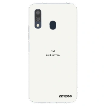 Picasee silikonowe przeźroczyste etui na Samsung Galaxy A40 A405F - Girl, do it for you