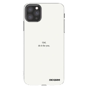 Picasee silikonowe przeźroczyste etui na Apple iPhone 11 Pro Max - Girl, do it for you