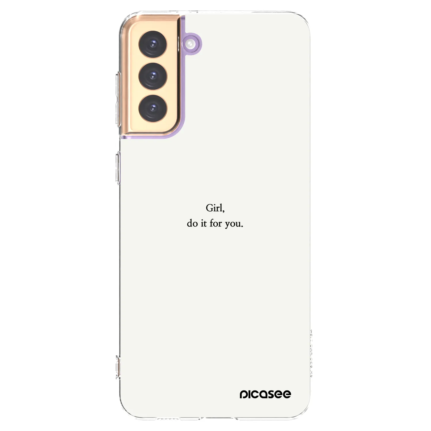 Picasee silikonowe przeźroczyste etui na Samsung Galaxy S21+ 5G G996F - Girl, do it for you