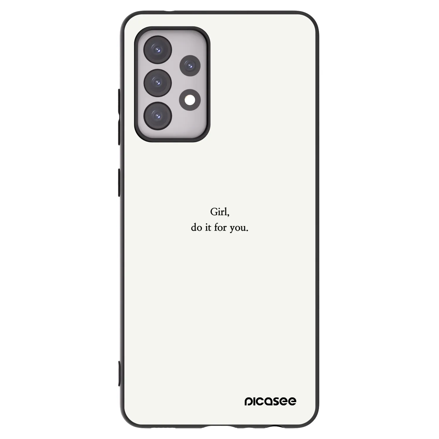 Picasee silikonowe czarne etui na Samsung Galaxy A52 5G A525F - Girl, do it for you