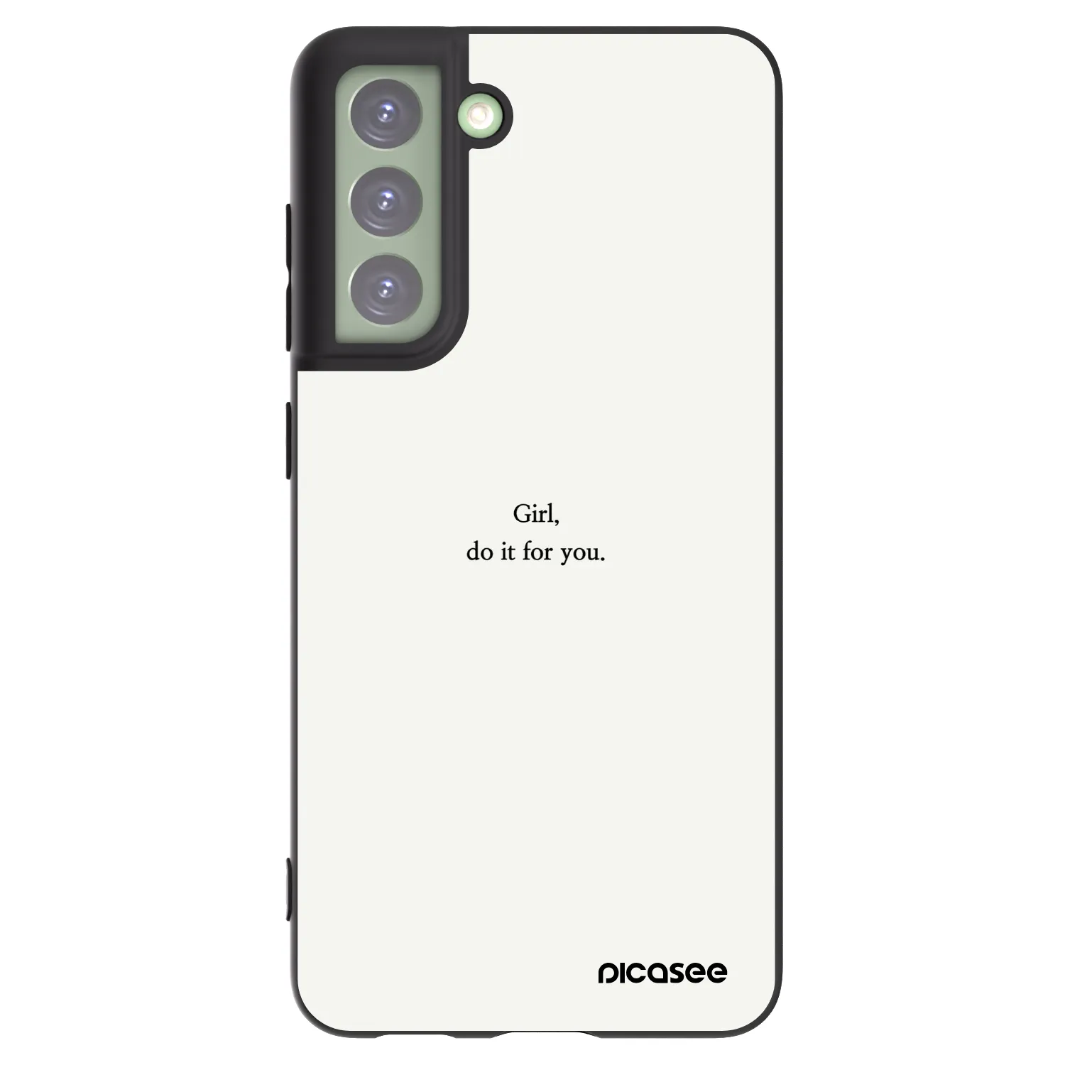 Picasee silikonowe czarne etui na Samsung Galaxy S21 FE 5G - Girl, do it for you