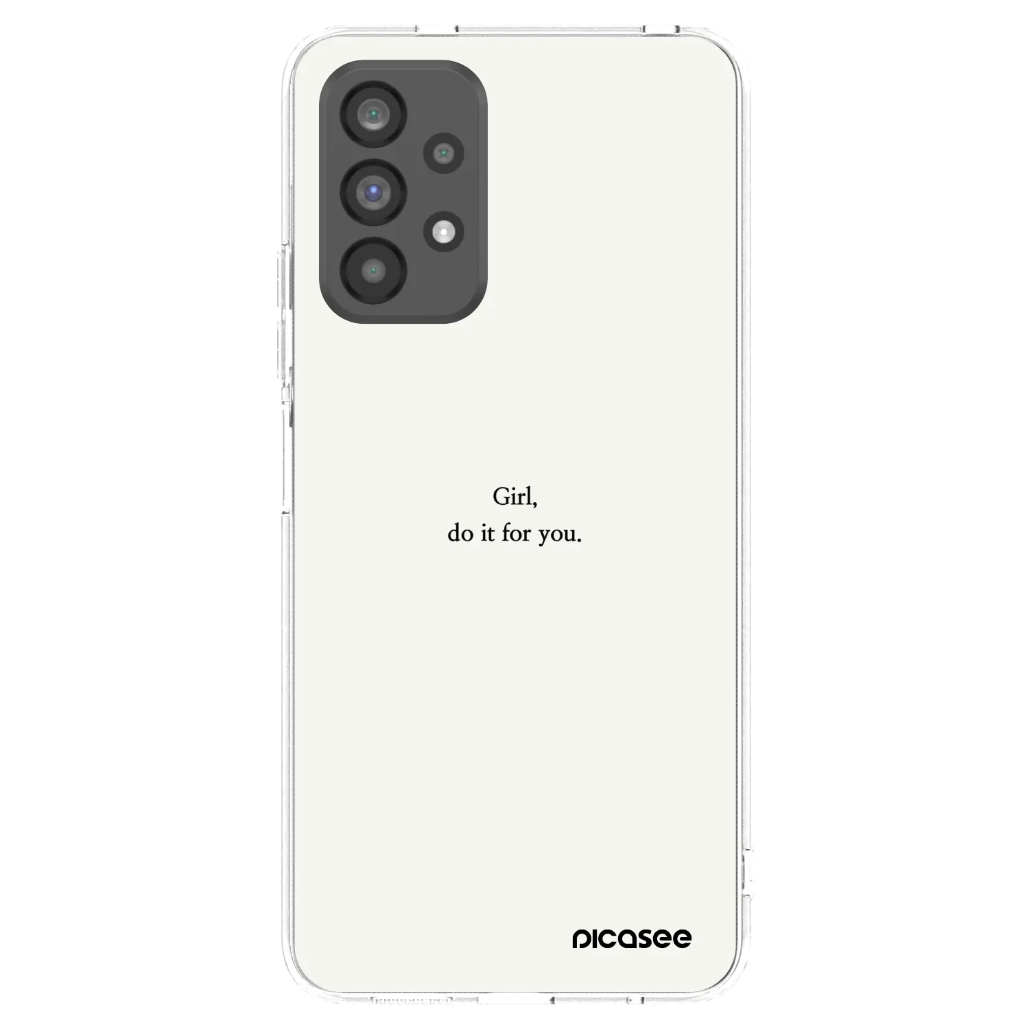 Picasee silikonowe przeźroczyste etui na Samsung Galaxy A73 5G - Girl, do it for you
