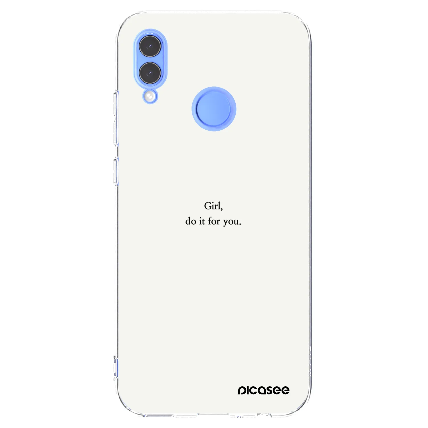 Picasee silikonowe przeźroczyste etui na Huawei P Smart 2019 - Girl, do it for you