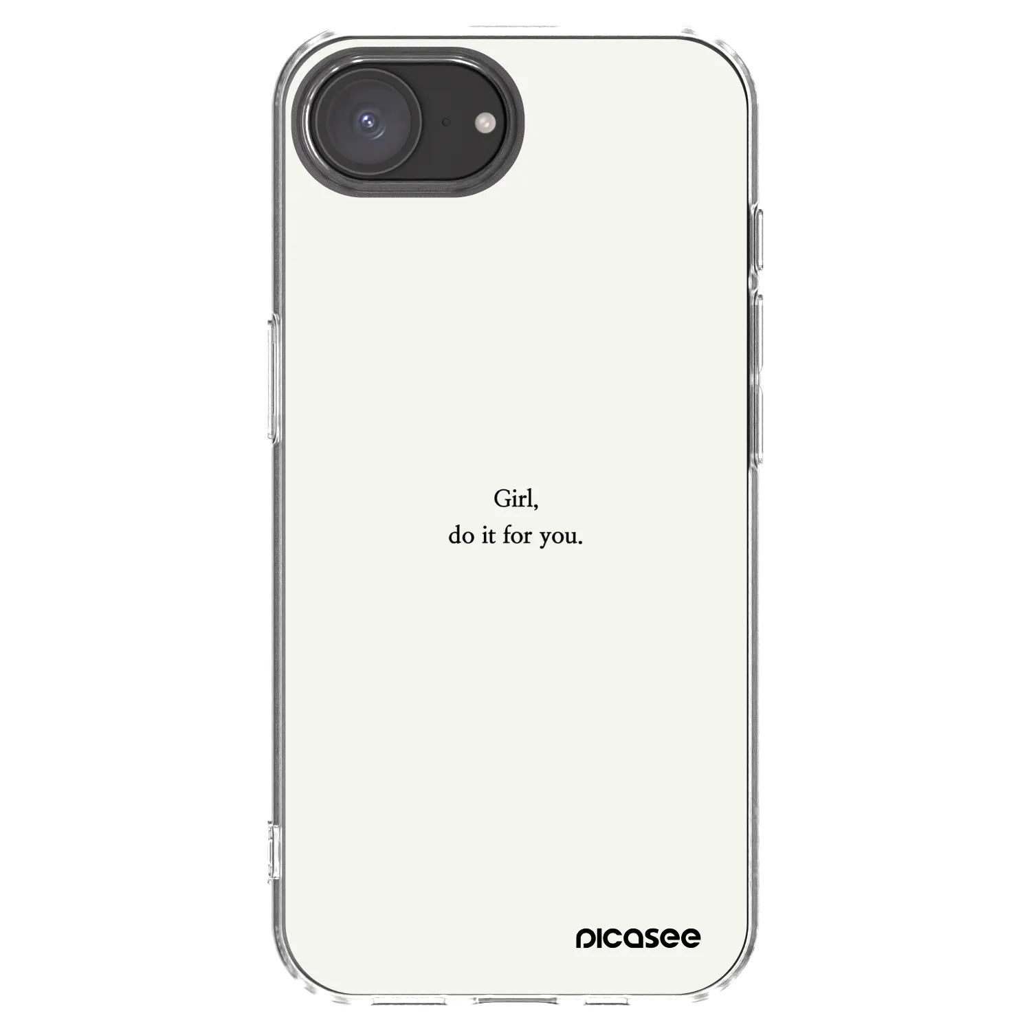 Picasee silikonowe przeźroczyste etui na Apple iPhone 16e - Girl, do it for you