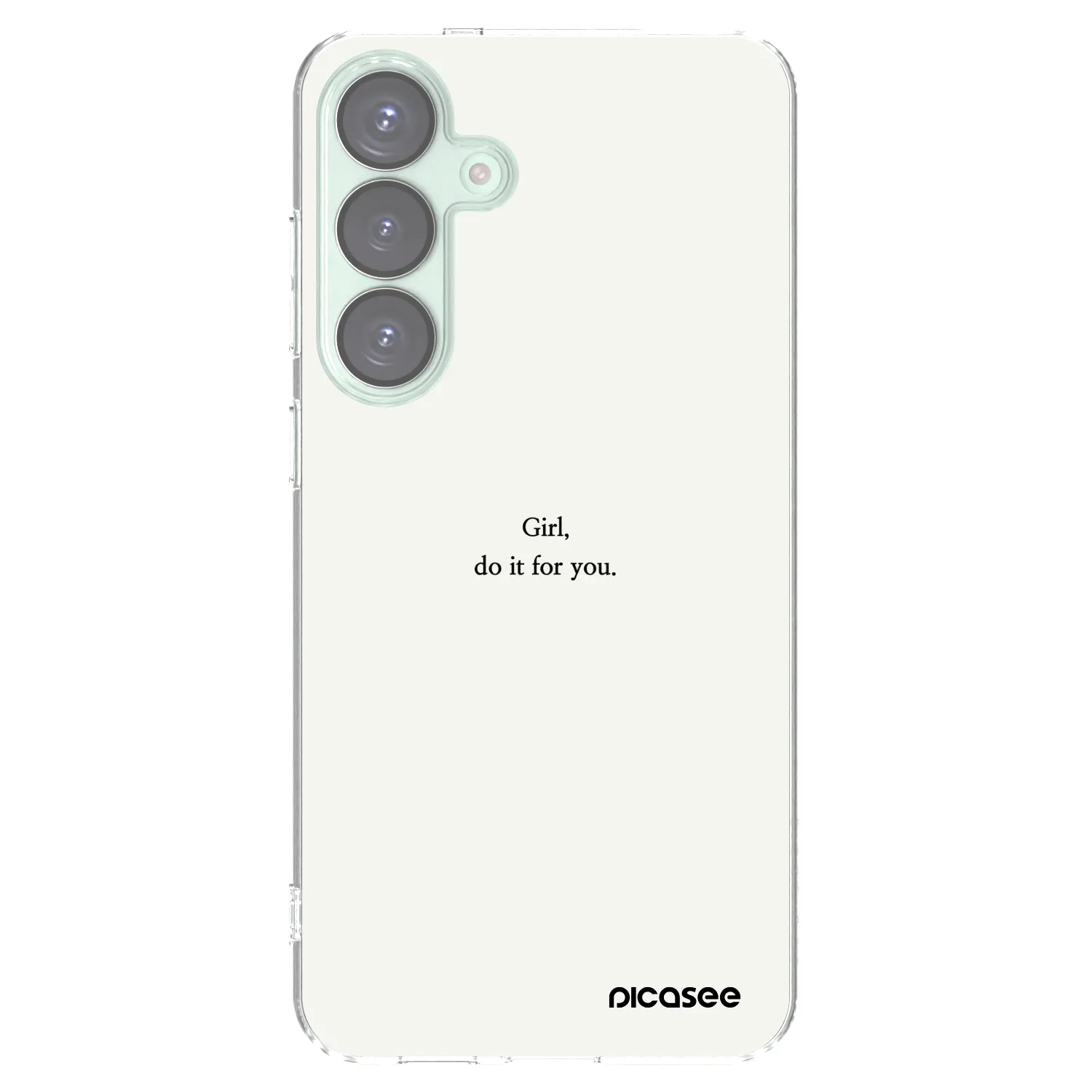 Picasee silikonowe przeźroczyste etui na Samsung Galaxy S25+ 5G - Girl, do it for you