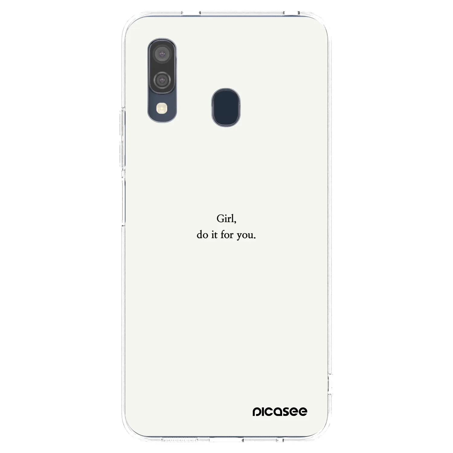 Picasee silikonowe przeźroczyste etui na Samsung Galaxy A40 A405F - Girl, do it for you