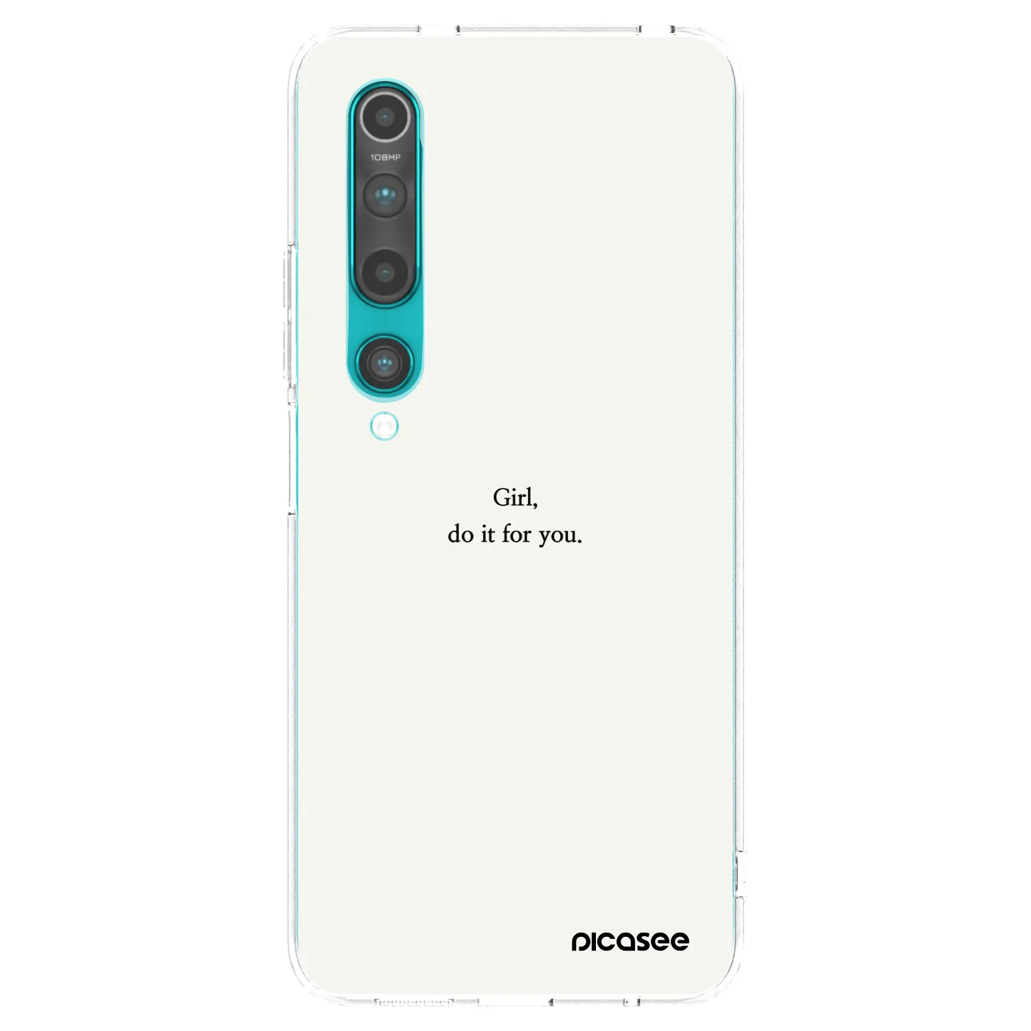 Picasee silikonowe przeźroczyste etui na Xiaomi Mi 10 - Girl, do it for you