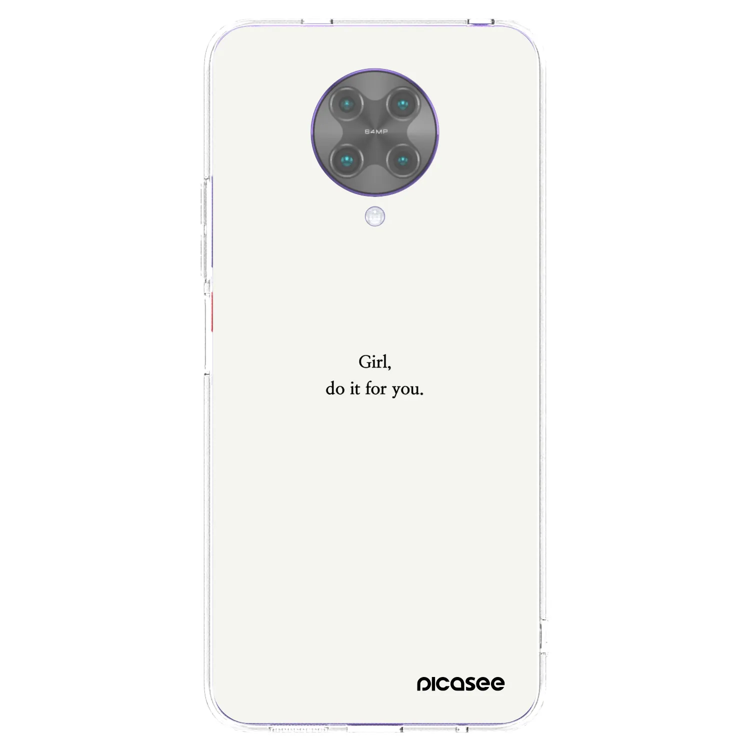 Picasee silikonowe przeźroczyste etui na Xiaomi Poco F2 Pro - Girl, do it for you