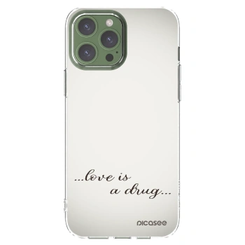 Picasee silikonowe przeźroczyste etui na Apple iPhone 13 Pro Max - Love is a drug