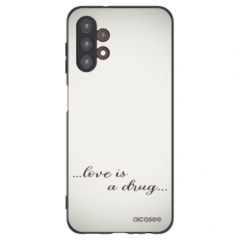 Picasee silikonowe czarne etui na Samsung Galaxy A13 4G A135 - Love is a drug