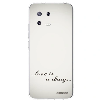 Picasee silikonowe przeźroczyste etui na Xiaomi 13 Pro - Love is a drug