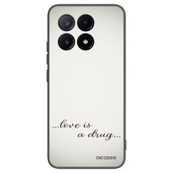 Picasee silikonowe czarne etui na Xiaomi Poco X6 Pro - Love is a drug