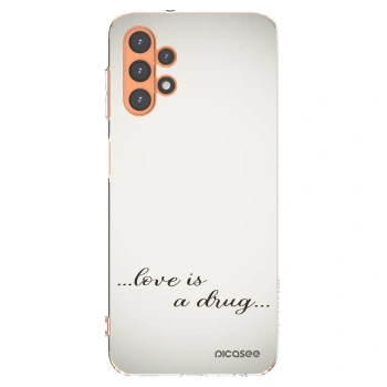 Picasee silikonowe przeźroczyste etui na Samsung Galaxy A13 5G - Love is a drug
